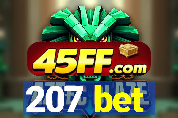 207 bet
